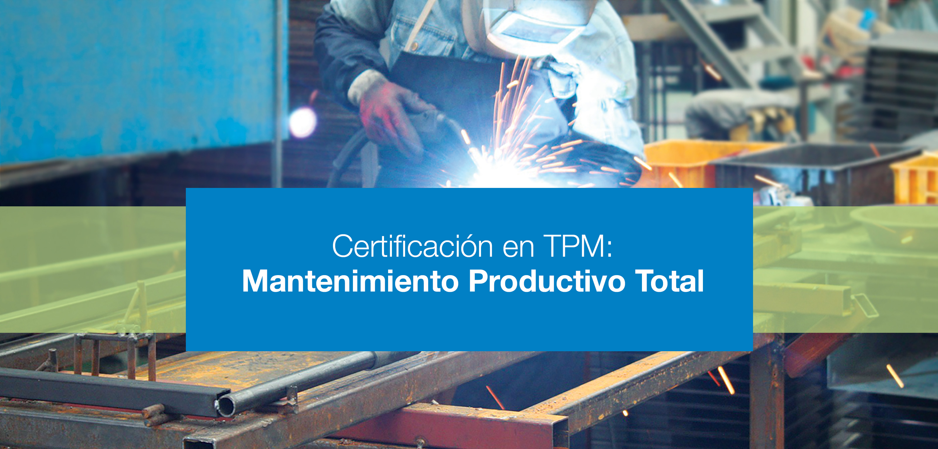 Certificación TPM: Mantenimiento Productivo Total